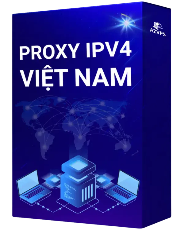 Hộp dịch vụ Proxy Việt Nam AZVPS