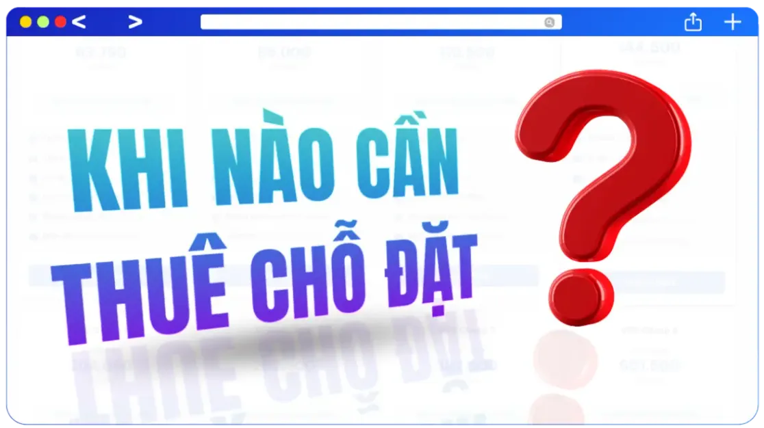 Khi nào cần thuê chỗ đặt máy chủ